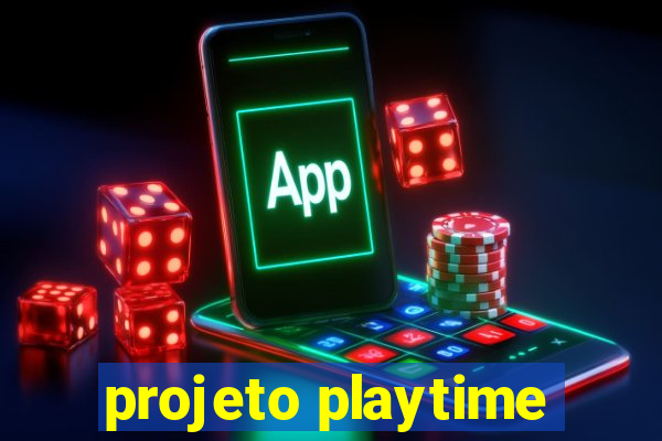 projeto playtime